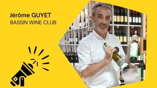 Bassin Wine Club : L’œnologie sur mesure par Jérôme Guyet